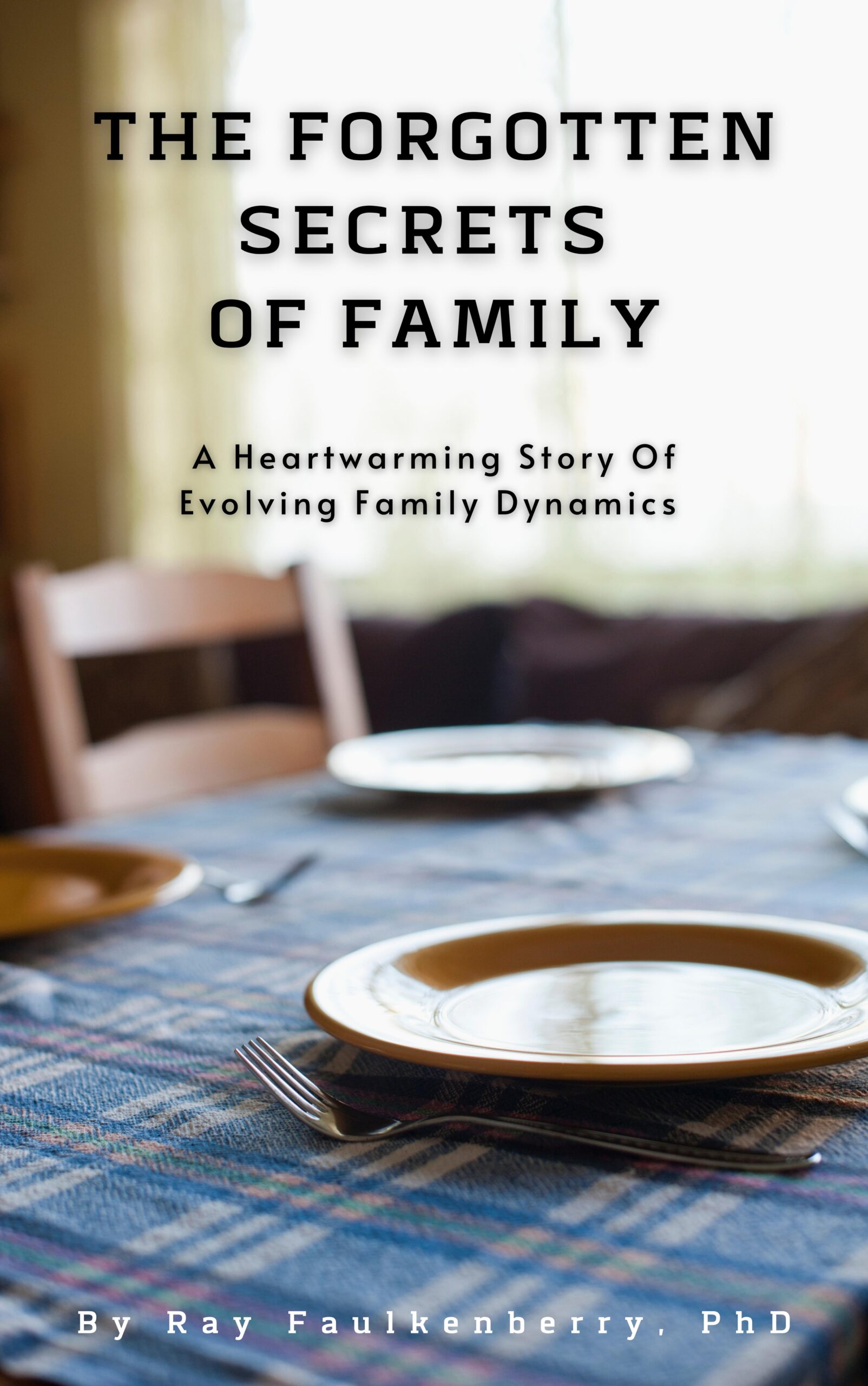 The Forgotten Secrets of Family